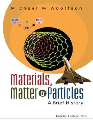 cover image of Materials, Matter and Particles